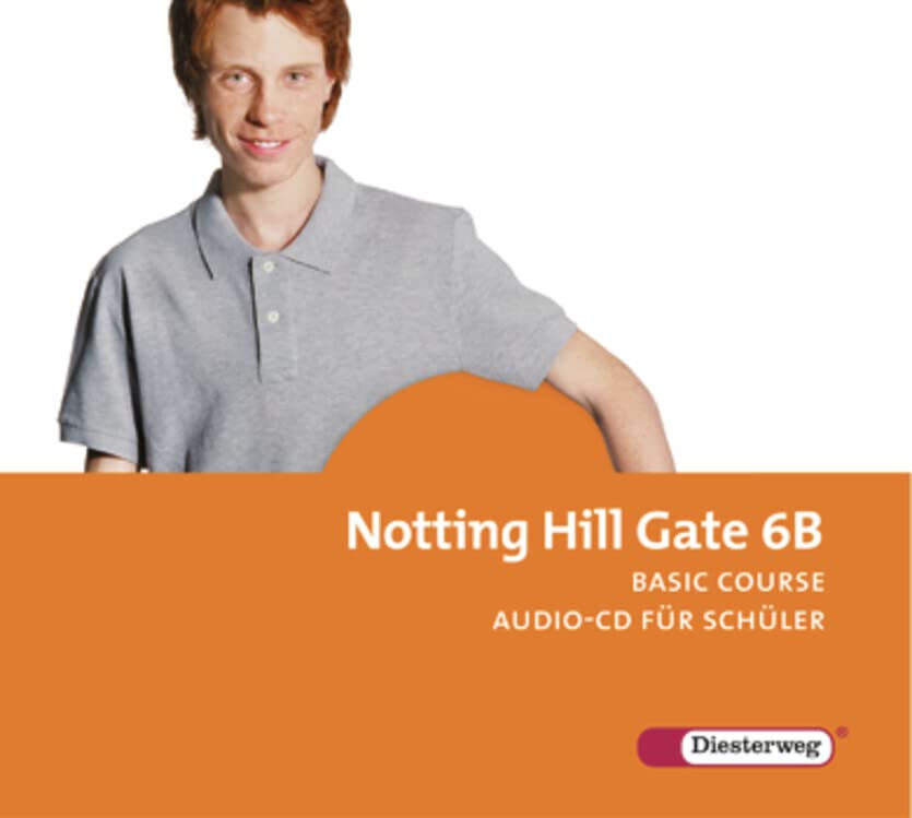 Notting Hill Gate / Notting Hill Gate - Ausgabe 2007: Ausgabe 2007 / Audio-CD 6B für Schüler Foreign Languages ​​& Dictionaries