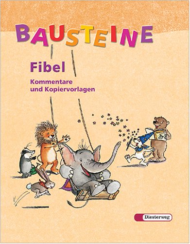 Bausteine Fibel. Kommentare und Kopiervorlagen mit CD-ROM Books
