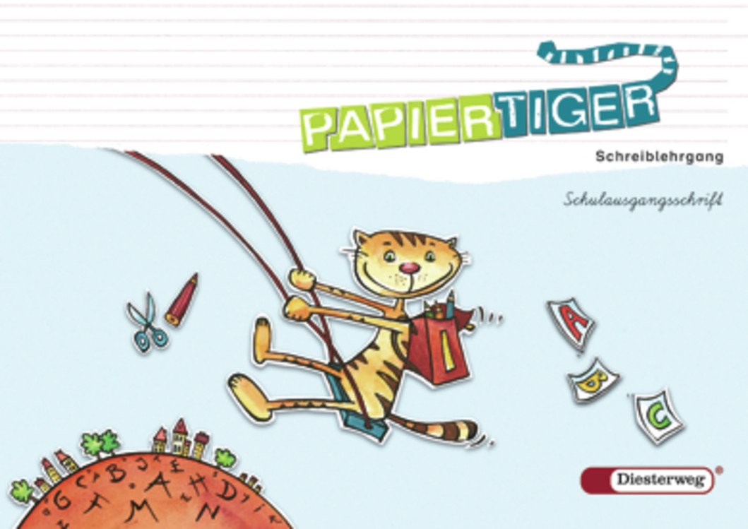 Papiertiger - Neubearbeitung 1. Schuljahr: Schreiblehrgang SAS General education