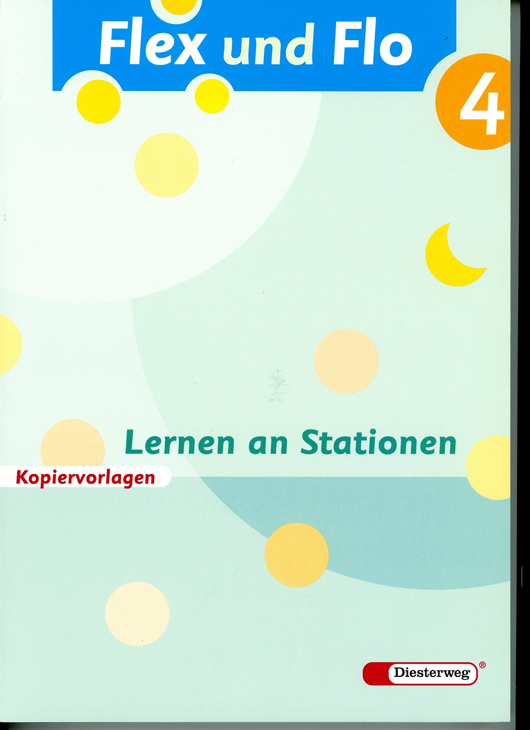 Flex und Flo -4 Ausgabe 2014 Lernen an Stationen Kopiervorlagen Books