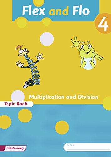Flex und Flo - Ausgabe in englischer Sprache: Topic Book Multiplication and Division 4: Verbrauchsmaterial Foreign Languages ​​& Dictionaries
