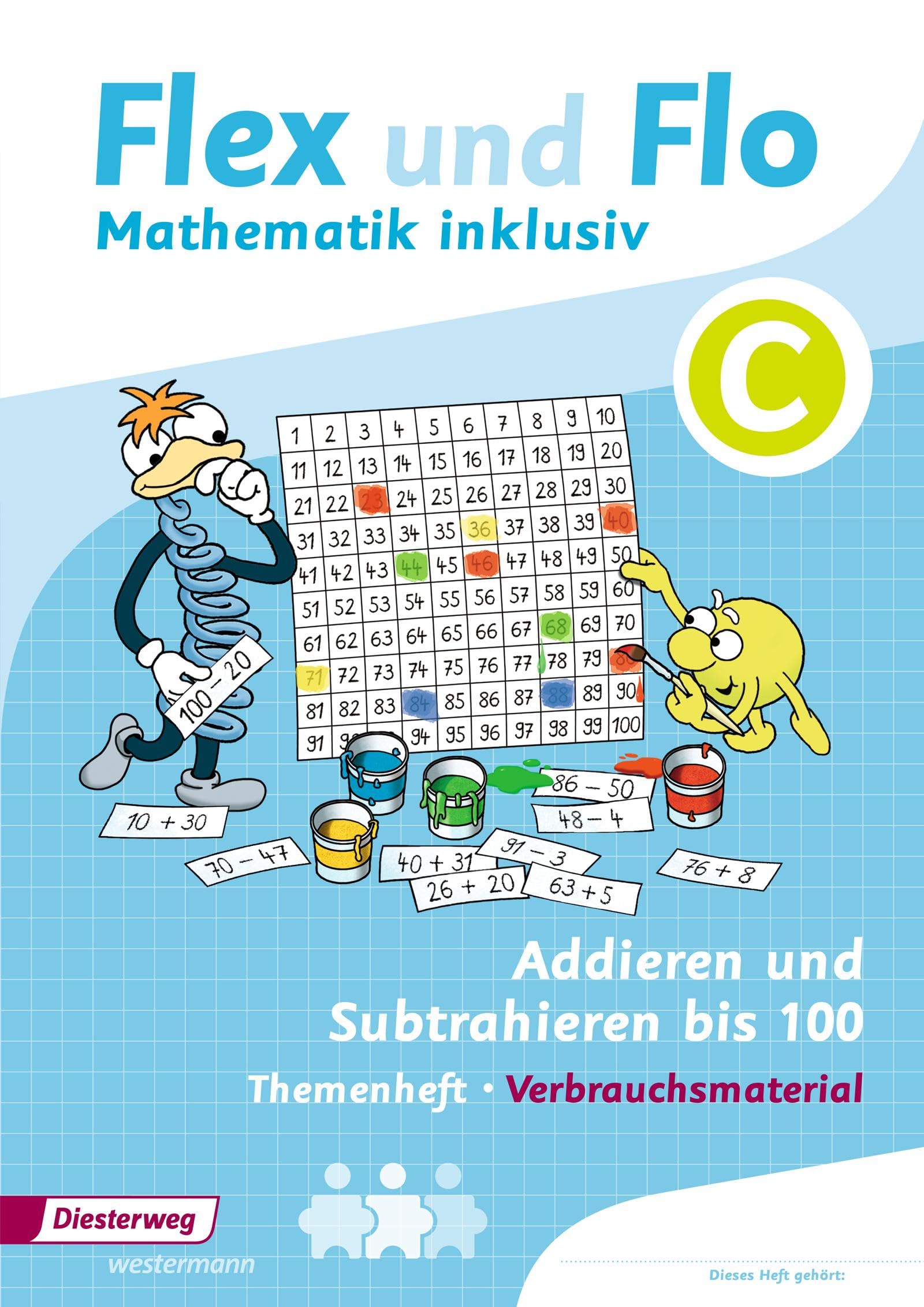 Flex und Flo - Mathematik inklusiv: Addieren und Subtrahieren inklusiv C (Flex und Flo - Mathematik inklusiv: Ausgabe 2017) Study Guides