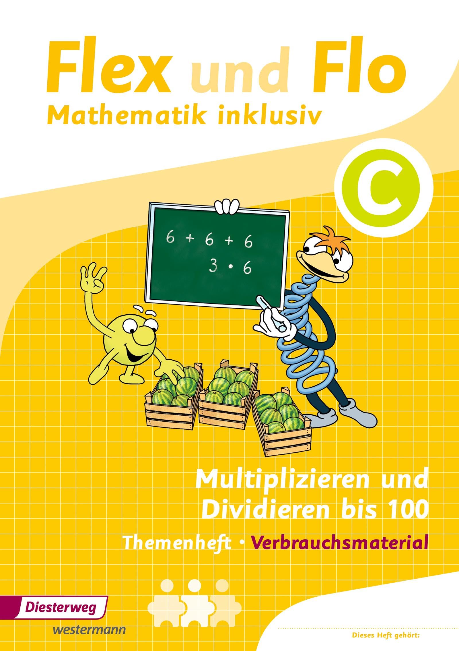 Flex und Flo - Mathematik inklusiv: Multiplizieren und Dividieren inklusiv C (Flex und Flo - Mathematik inklusiv: Ausgabe 2017) Study Guides