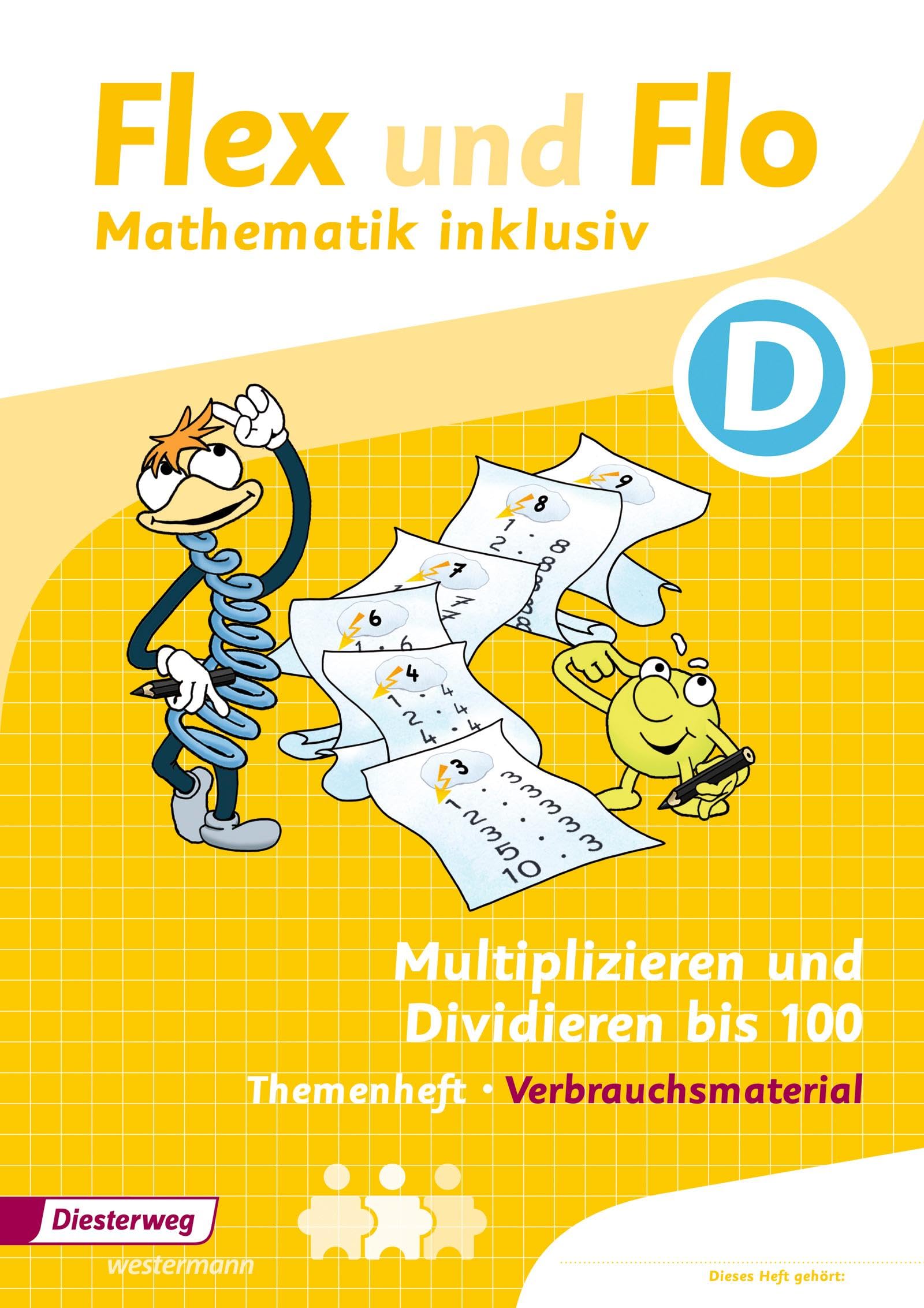Flex und Flo - Mathematik inklusiv: Multiplizieren und Dividieren inklusiv D (Flex und Flo - Mathematik inklusiv: Ausgabe 2017) Study Guides