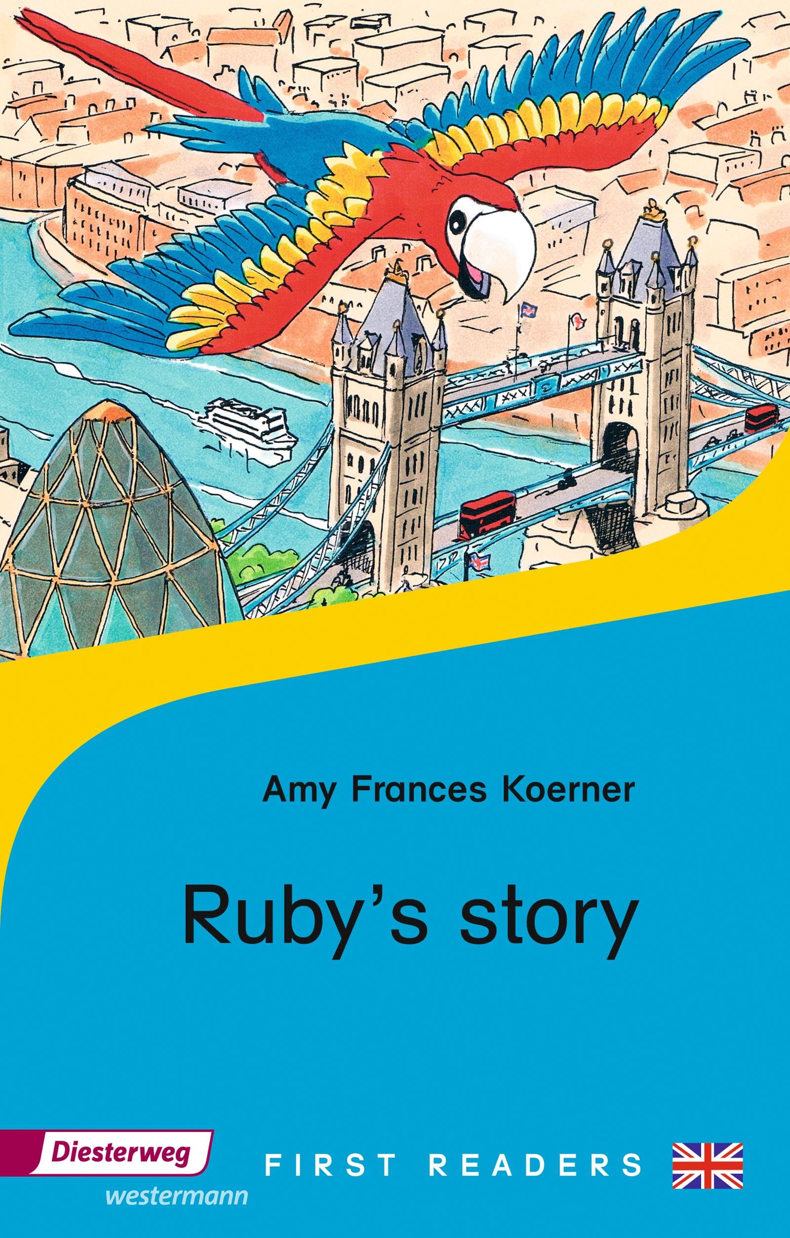 Ruby's Story: Lektüren for beginners (First Readers: Lektüren for beginners) Study Guides
