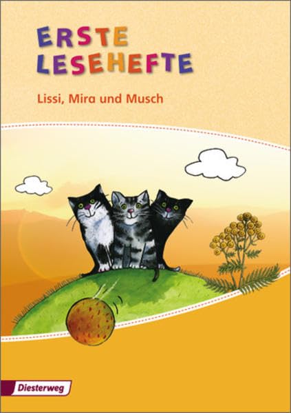 Quiesel Bücherei / Erste Lesehefte - Ausgabe 2008: Ausgabe 2008 / Lissi, Mira und Musch (Quiesel Bücherei: Ausgabe 2008) Study Guides
