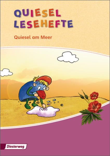 Quiesel Bücherei / Quiesel Lesehefte - Ausgabe 2008: Ausgabe 2008 / Quiesel am Meer (Quiesel Bücherei: Ausgabe 2008) Study Guides