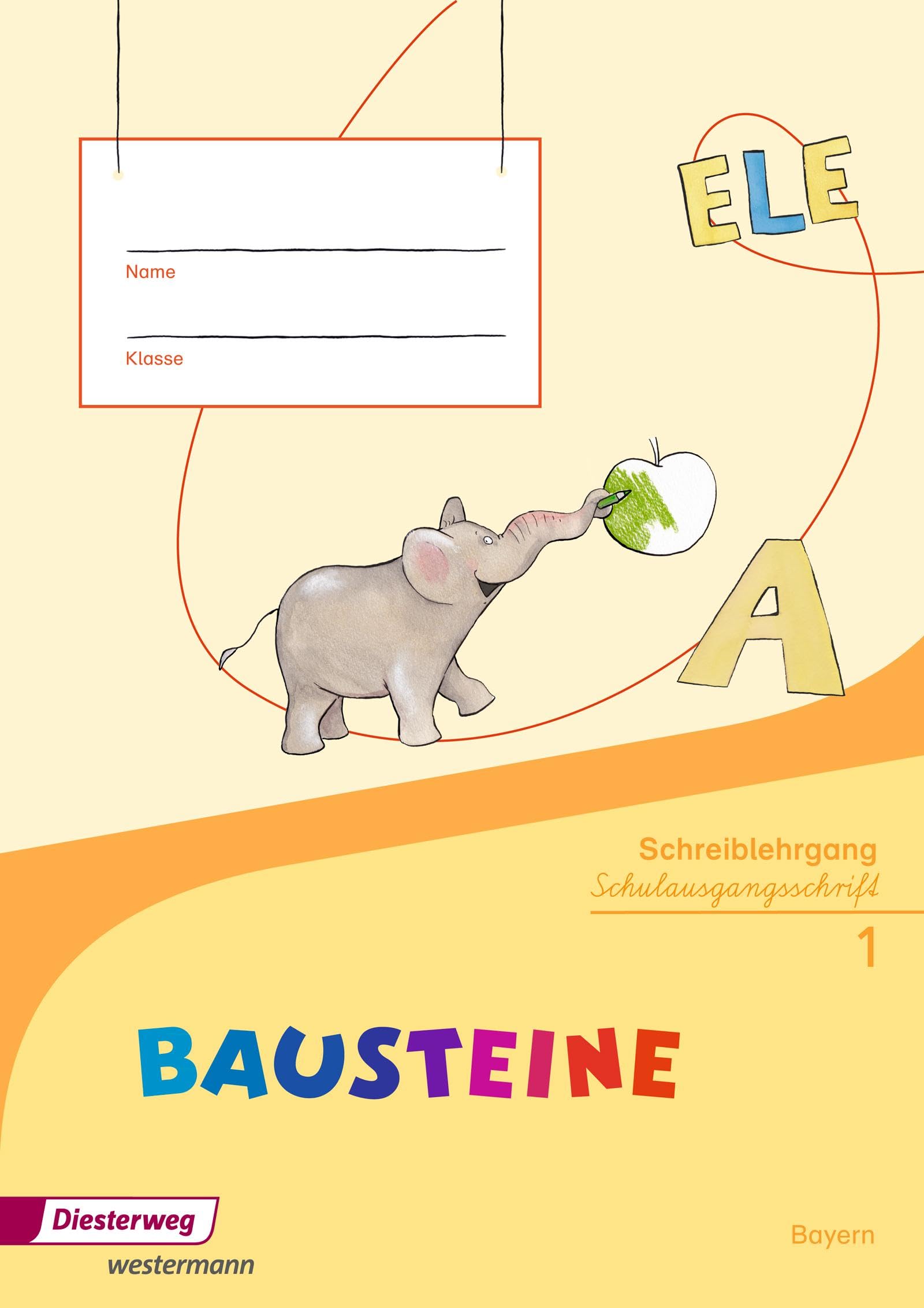 BAUSTEINE Fibel. Schreiblehrgang SAS Schulausgangsschrift. Bayern Study Guides