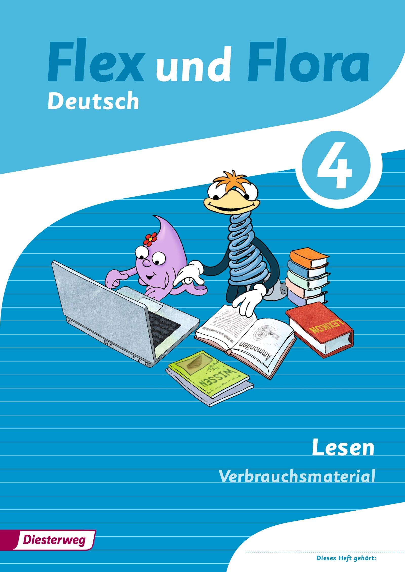 Flex und Flora 4. Heft Lesen: Verbrauchsmaterial Study Guides
