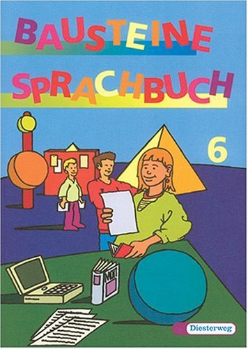 Bausteine Sprachbuch: Neue Rechtschreibung, 6. Schuljahr Study Guides