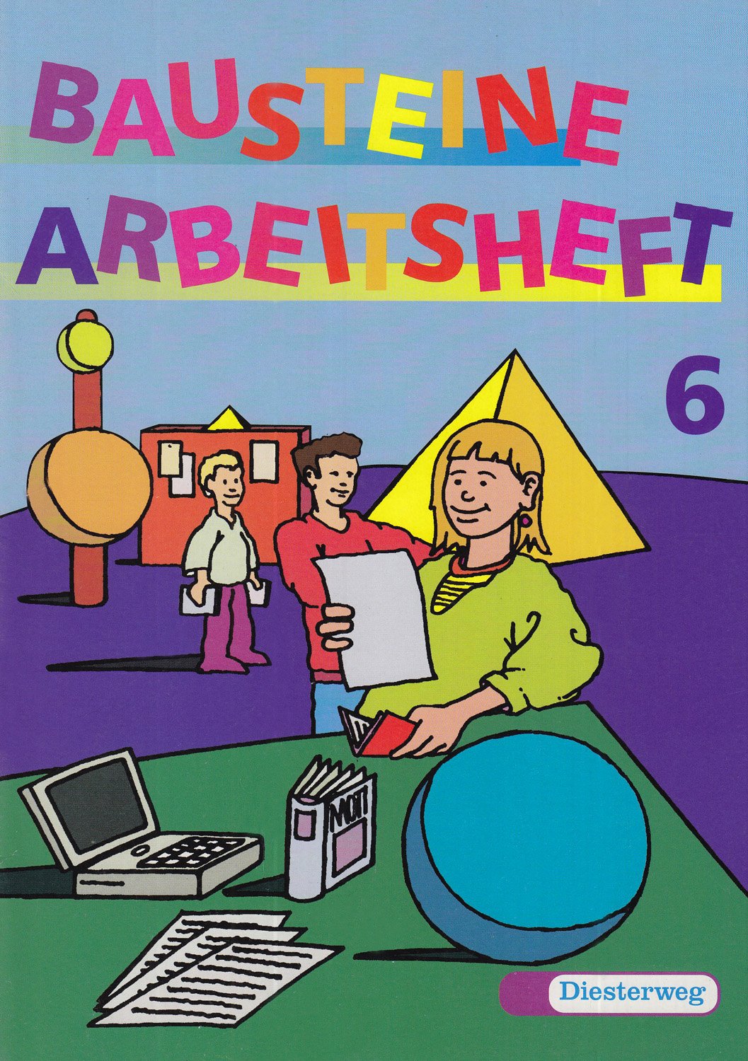 Bausteine Deutsch Arbeitsheft 6. Schuljahr , Ausgabe für die Sekundarstufe I Study Guides