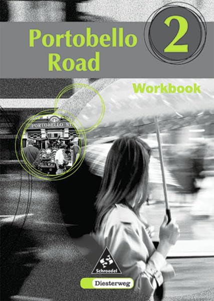 Portobello Road. Lehrwerk für den Englischunterricht an Hauptschulen und Schulformen mit Hauptschullehrgang: Portobello Road - Ausgabe 1998: Workbook 2 Foreign Languages ​​& Dictionaries