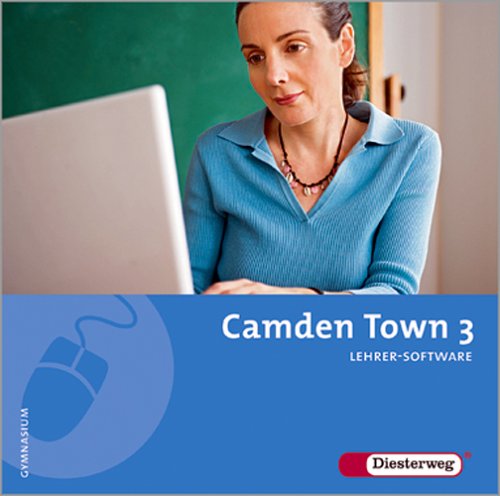Camden Town 3. Lehrersoftware Lehrermaterialien. Ausgabe 2005 geeignet für Gymnasien BW. BE. BB. HB. HH. HE. MV. NI. NW. RP. SL. SN. ST. SH. TH Books