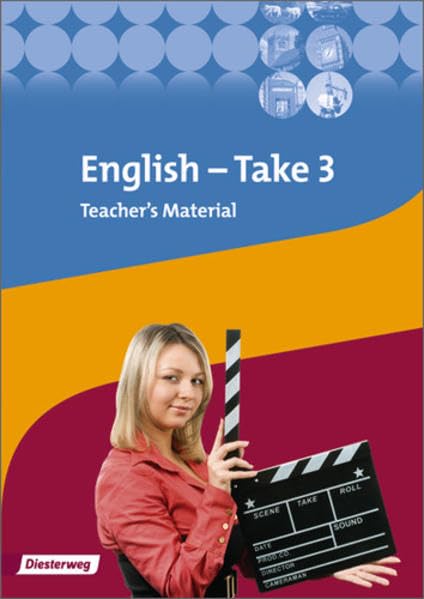 Take / Take 3: DVD mit Filmszenen / Teachers Material: Begleitheft zur DVD (Take: DVD mit Filmszenen) Study Guides