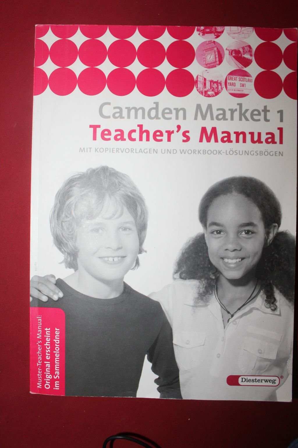 Camden Market - Ausgabe 2005 - Teacher's Manual 1. 5. Schuljahr book