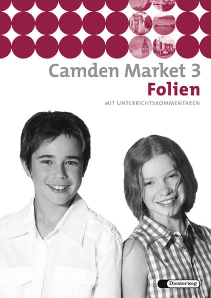 Camden Market - Ausgabe 2005. Lehrwerk für den Englischunterricht... / Camden Market - Ausgabe 2005: Folien 3 (Camden Market - Ausgabe 2005. Lehrwerk ... und in Schulformen mit Orientierungslehrgang) Foreign Languages ​​& Dictionaries
