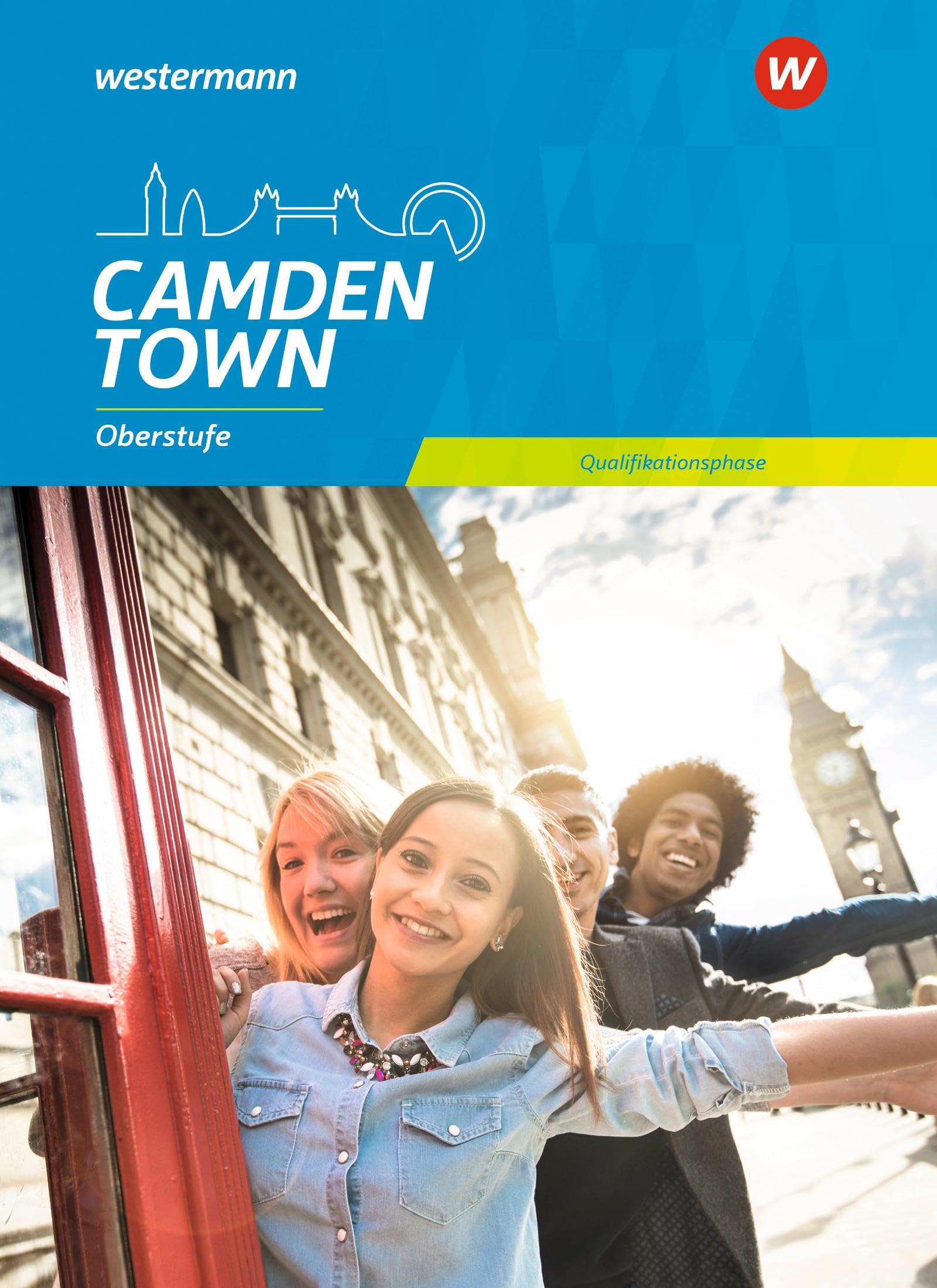 Camden Town Oberstufe. Schulbuch Qualifikationsphase. Allgemeine Ausgabe Foreign Languages ​​& Dictionaries