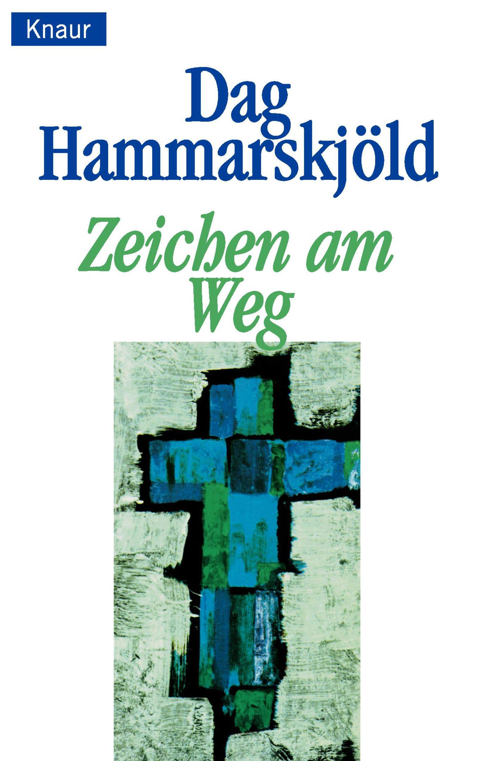Zeichen am Weg (Knaur Taschenbücher. Romane, Erzählungen) Memories