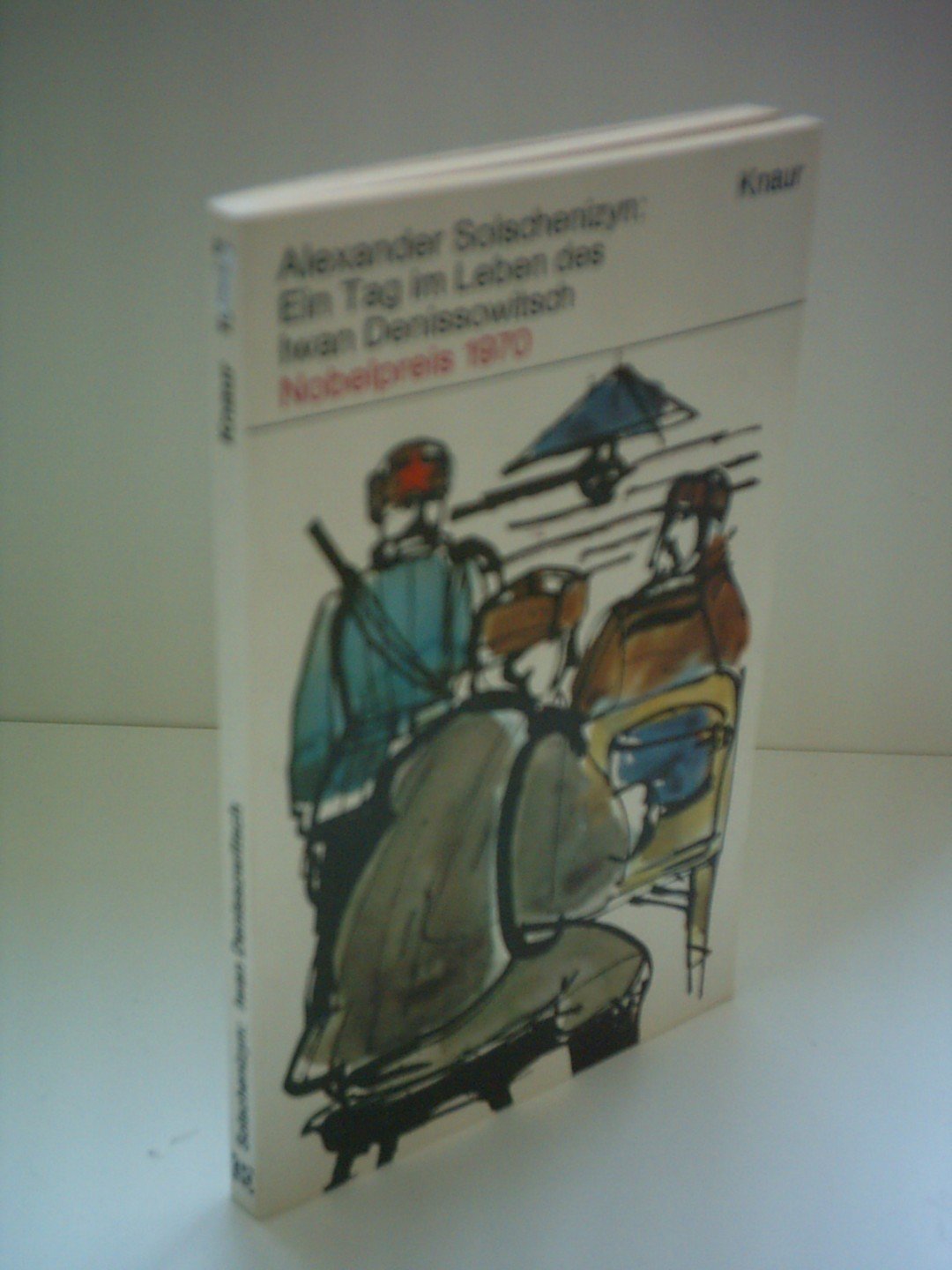 Ein Tag im Leben des Iwan Denissowitsch (Knaur Taschenbücher. Romane, Erzählungen) Fiction