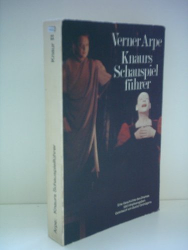 Verner Arpe: Knaurs Schauspielführer -Eine Geschichte des Dramas. 580 Inhaltsangaben. Books