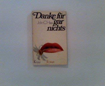 Danke für gar nichts. (Knaur Taschenbücher. Romane, Erzählungen) Books