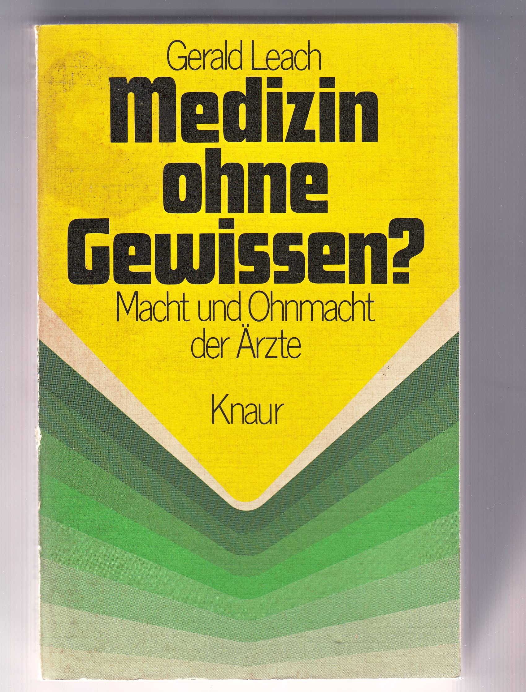 Medizin ohne Gewissen. Macht und Ohnmacht der Ärzte. LGBTQ+