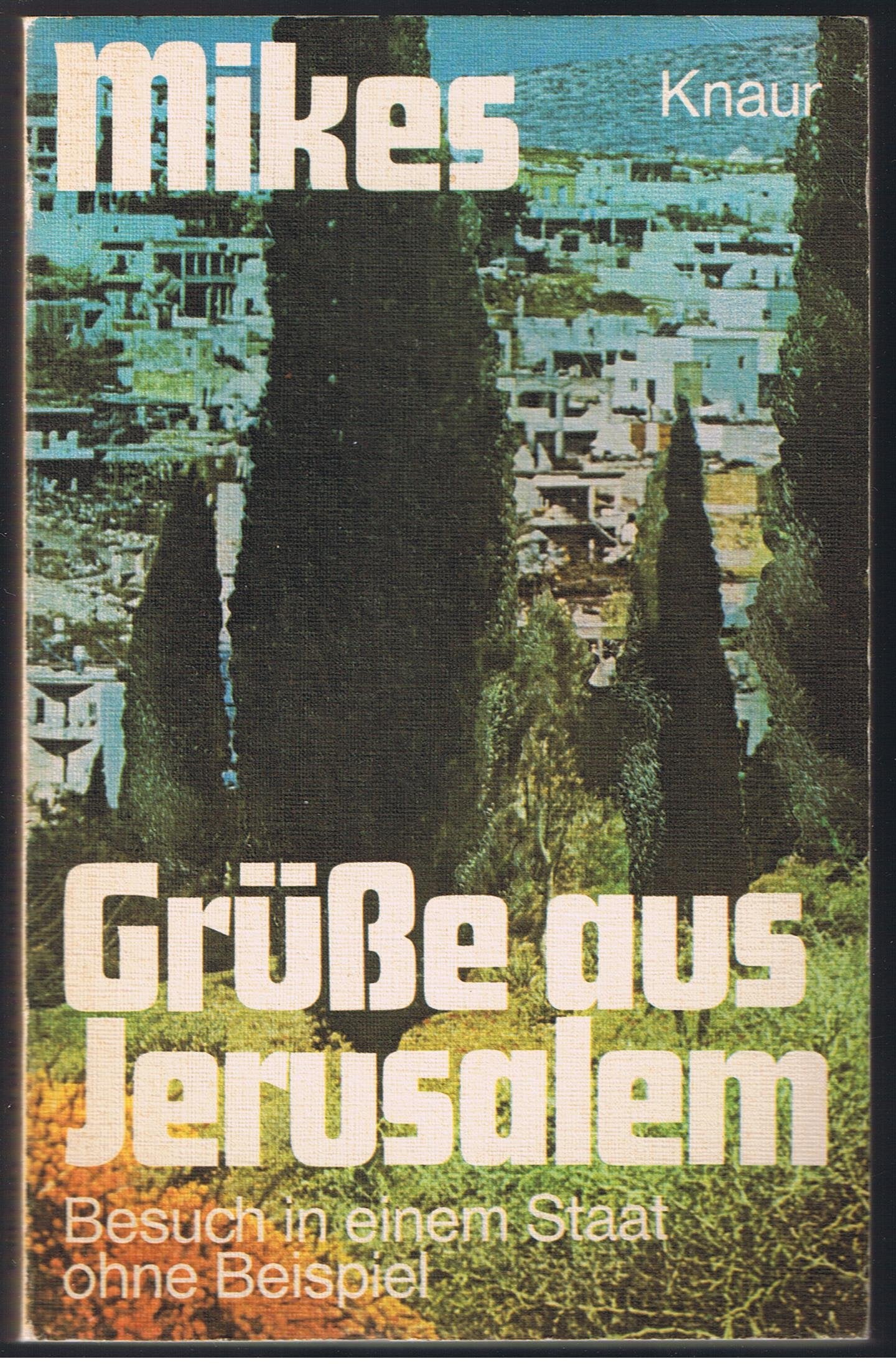 Grüsse aus Jerusalem : zu Besuch in Israel. Books