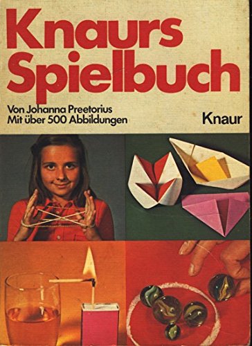 Knaurs Spielbuch : mit über 500 meist farb. Ill. von d. Autorin. book