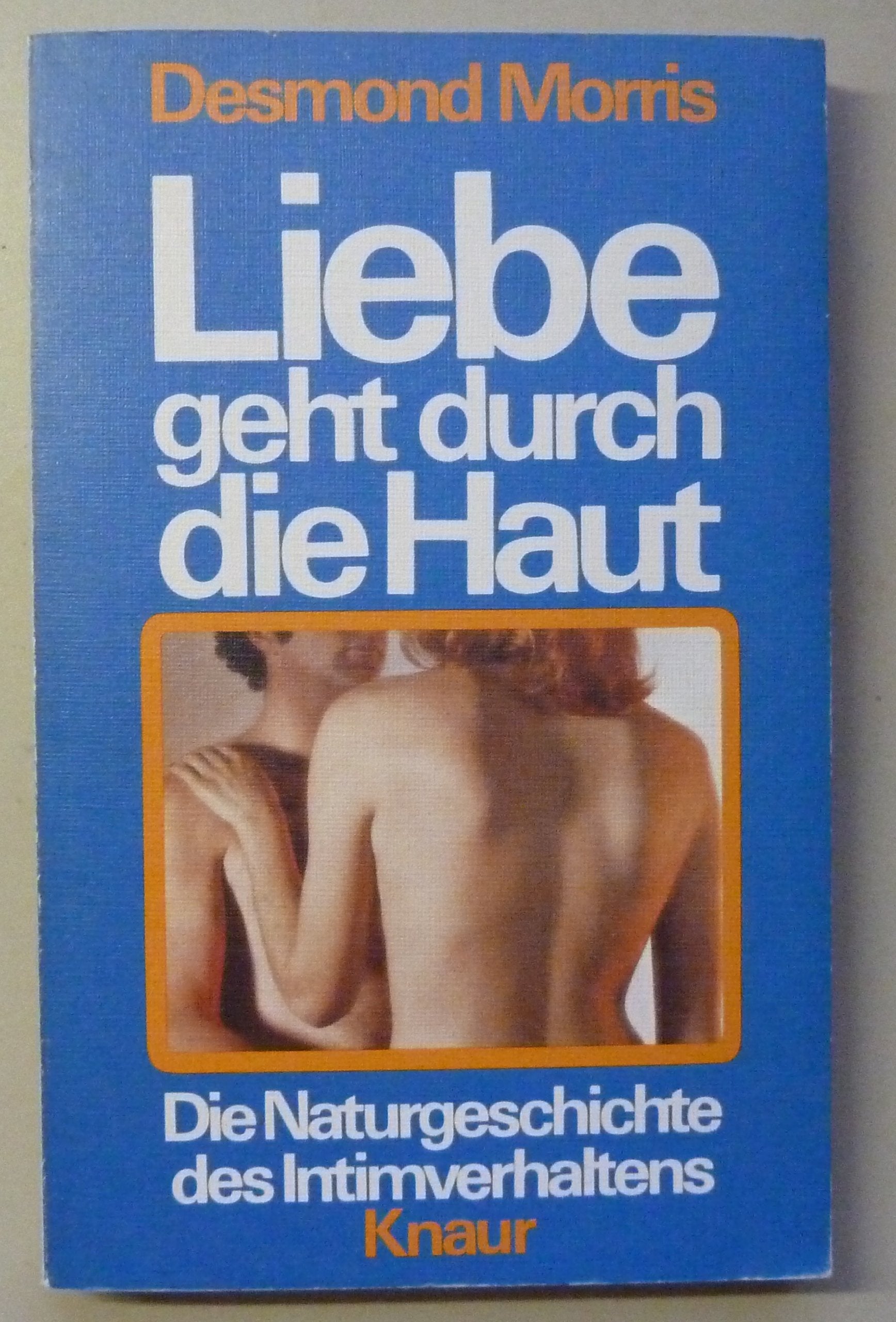 Desmond Morris: Liebe geht durch die Haut - Die Naturgeschichte des Intimverhaltens Manga