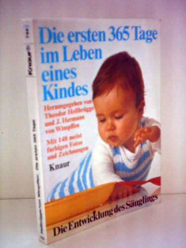 Theodor Hellbrügge: Die ersten 365 Tage im Leben eines Kindes Health, Nutrition & Fitness