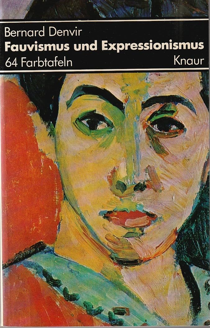 Fauvismus und Expressionismus. Film, Art & Culture