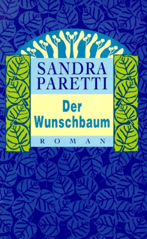 Der Wunschbaum (Knaur Taschenbücher. Romane, Erzählungen) Contemporary literature