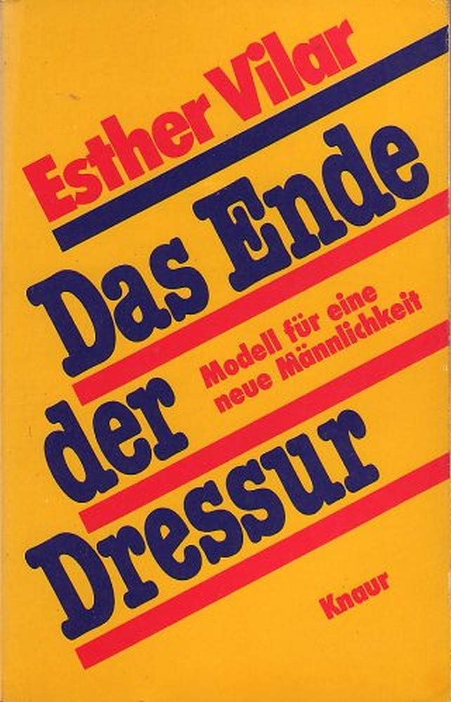 Das Ende der Dressur. Modell für eine neue Männlichkeit Social Sciences