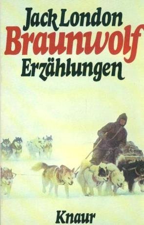 Braunwolf (Knaur Taschenbücher. Romane, Erzählungen) Books