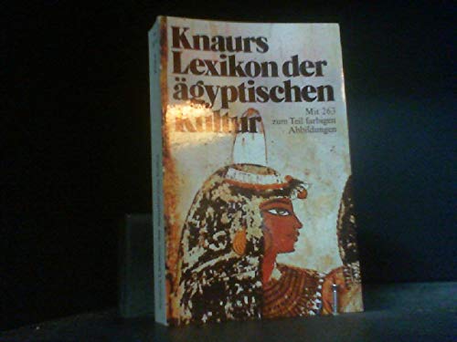 Knaurs Lexikon der ägyptischen Kultur. Reference Books