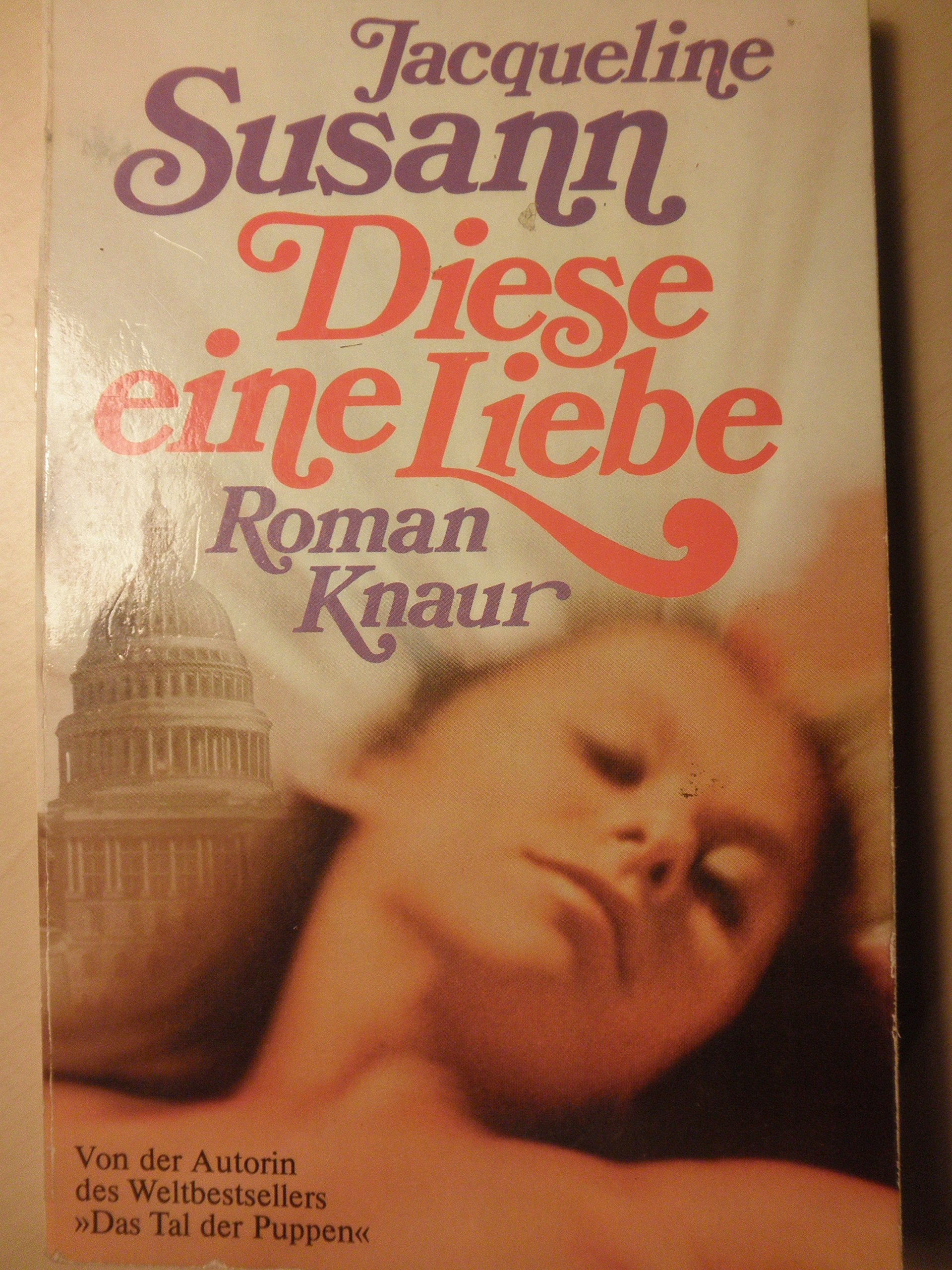 Diese eine Liebe (Knaur Taschenbücher. Romane, Erzählungen) Books
