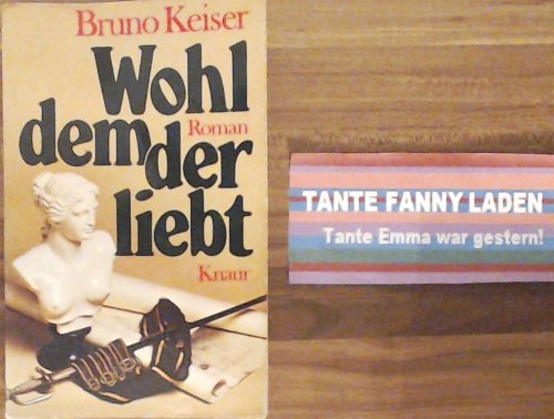Wohl dem, der liebt. Books