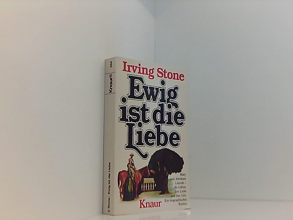 Ewig ist die Liebe: Biographischer Roman (Knaur Taschenbücher. Biographien) Books