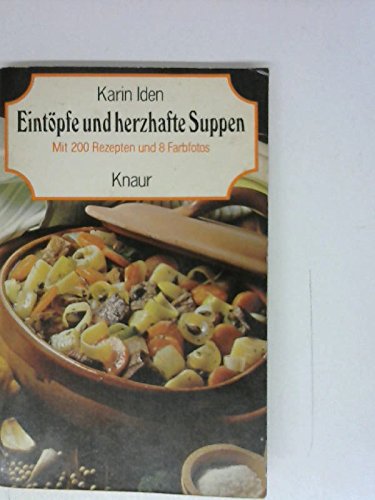 Eintöpfe und herzhafte Suppen. Mit 200 Rezepten und 8 Farbfotos Books