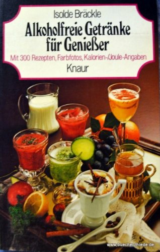 Alkoholfreie Getränke für Genießer Books