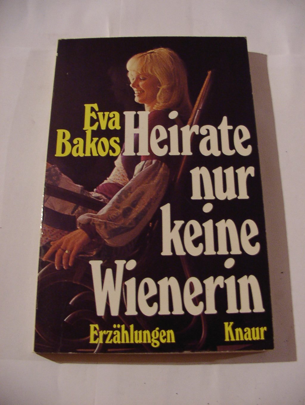 Heirate nur keine Wienerin. Books