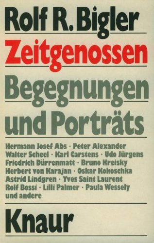 Zeitgenossen: Begegnungen und Porträts (Knaur Taschenbücher. Biographien) Media & Communication