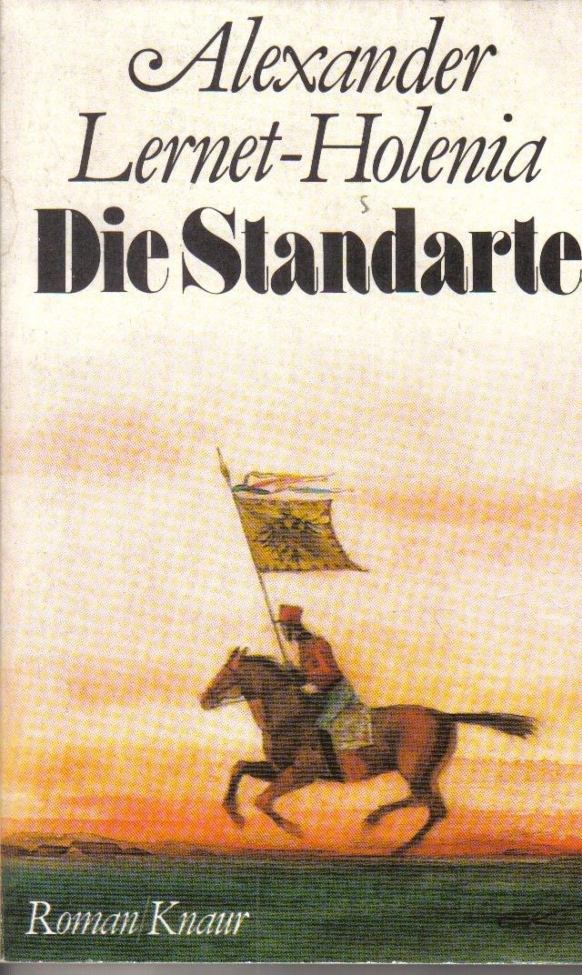 Die Standarte (Knaur Taschenbücher. Romane, Erzählungen) Classics