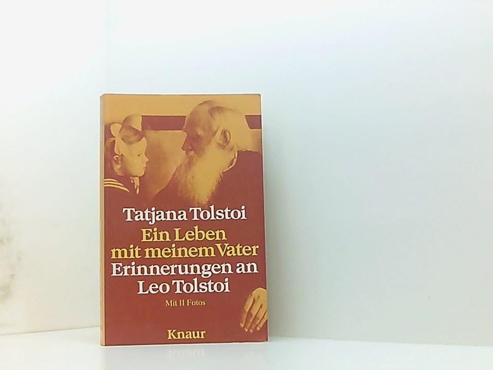 Ein Leben mit meinem Vater. Erinnerungen an Leo Tolstoi. Art & Literature