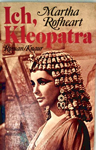 Ich, Kleopatra (Knaur Taschenbücher. Biographien) Books