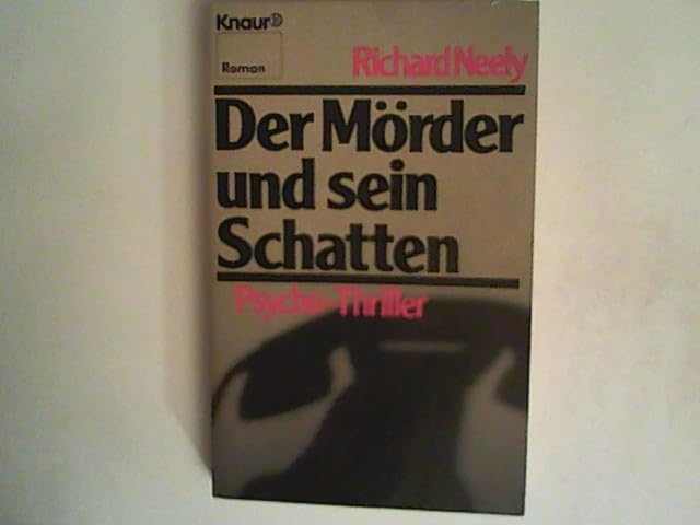 Der Mörder und sein Schatten (Knaur Taschenbücher. Romane, Erzählungen) Crime & Thrillers