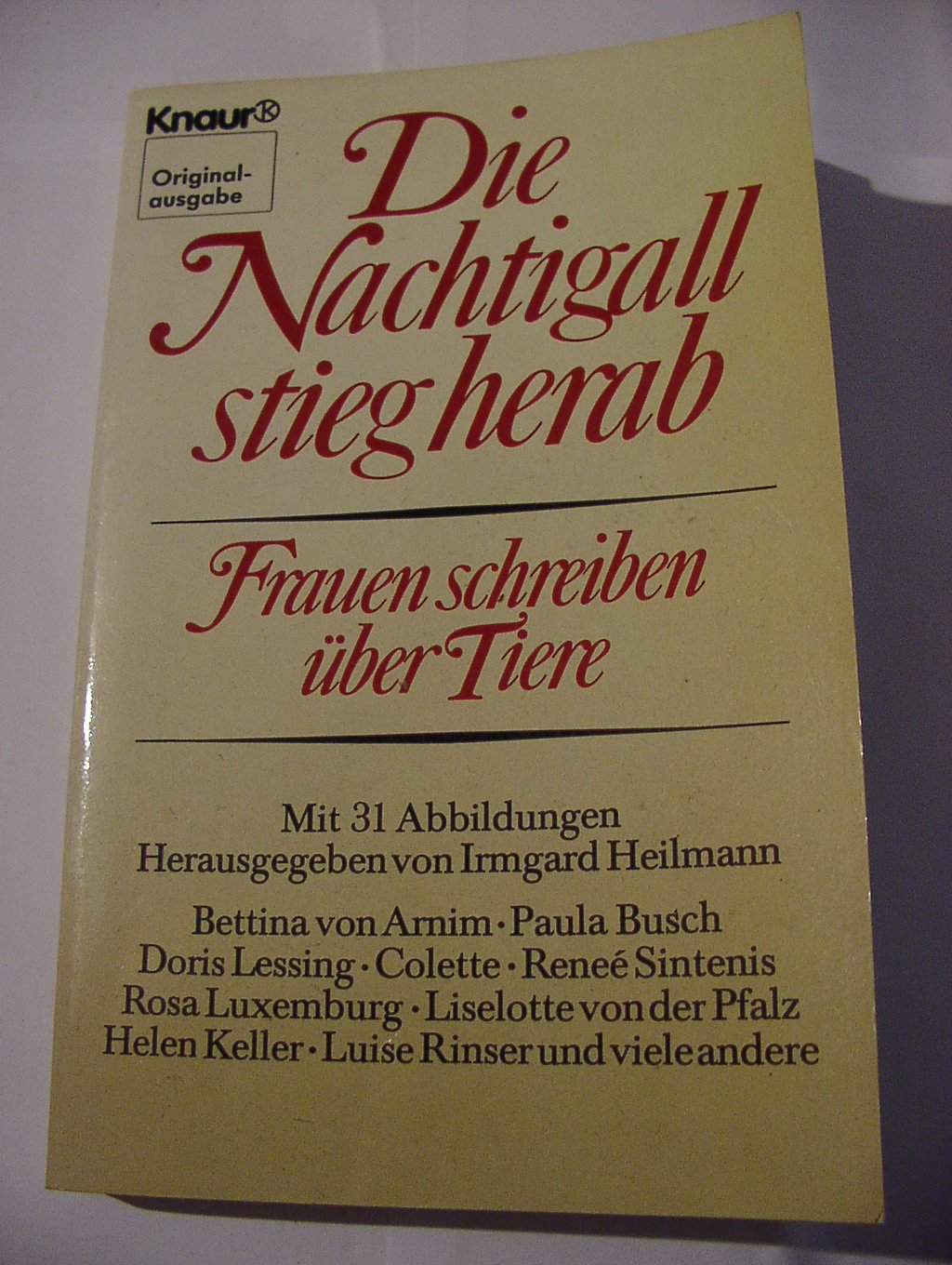 Die Nachtigall stieg herab: Frauen schreiben über Tiere (Knaur Taschenbücher. Romane, Erzählungen) Books