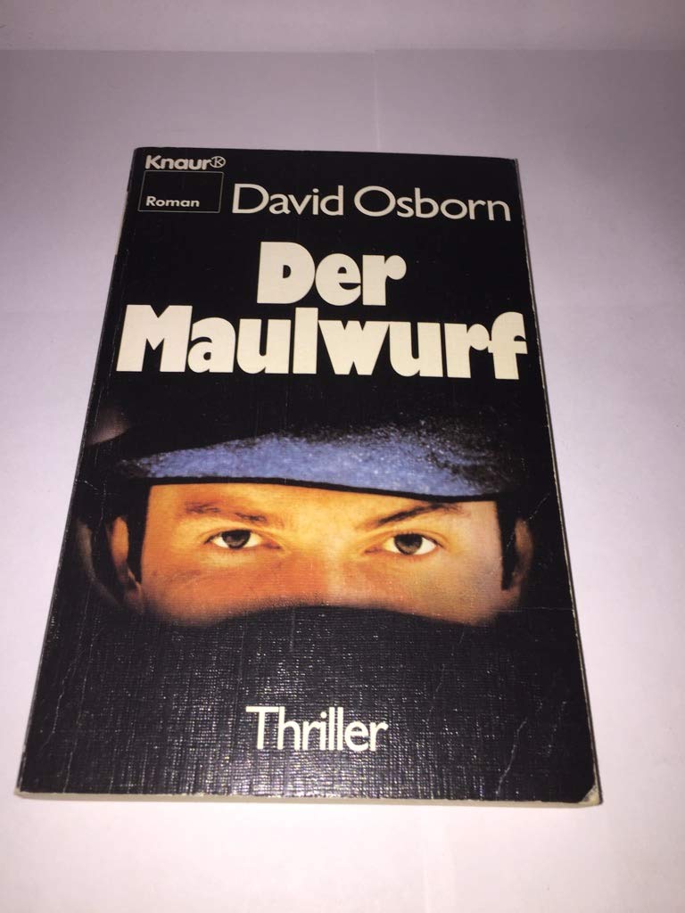 Der Maulwurf: Thriller (Knaur Taschenbücher. Romane, Erzählungen) Books