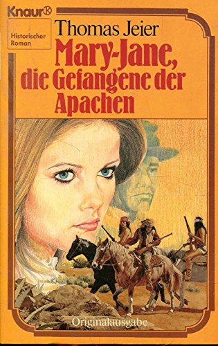 Product Image: Mary Jane, die Gefangene der Apachen.