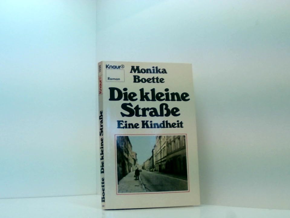 Die kleine Strasse: Eine Kindheit (Knaur Taschenbücher. Romane, Erzählungen) Books